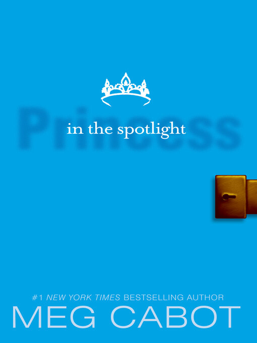 Title details for Princess in the Spotlight by Meg Cabot - Available